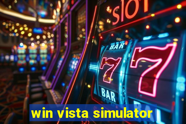 win vista simulator